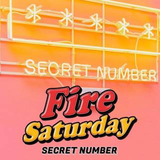 Fire Saturday Secret Number wallpaper