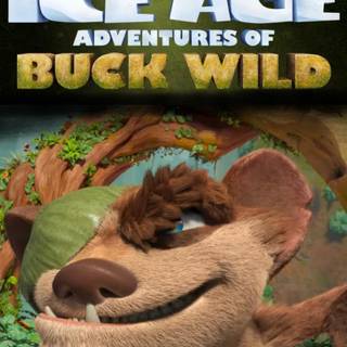 The Ice Age Adventures of Buck Wild wallpaper