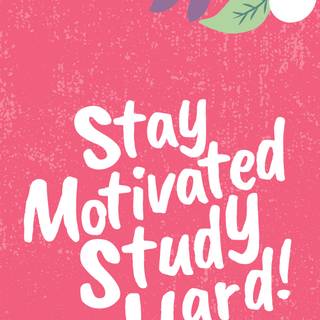 Stay motivated wallpaper