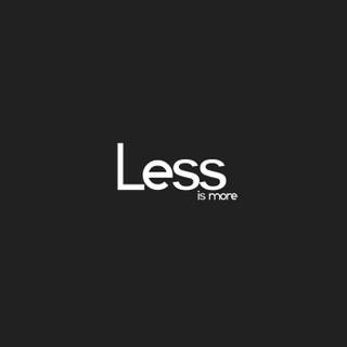 Less is more wallpaper