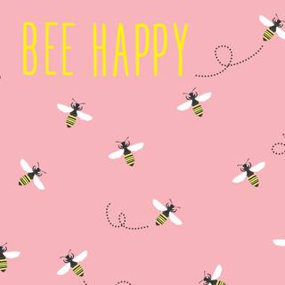 Bee Happy wallpaper