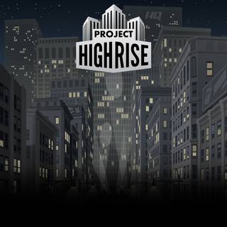 Project Highrise wallpaper