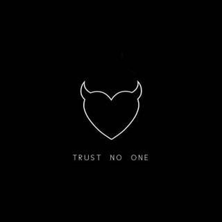 Never Trust wallpaper