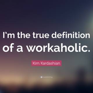 Workaholic wallpaper