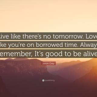 There Is No Tomorrow wallpaper