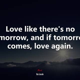 There Is No Tomorrow wallpaper