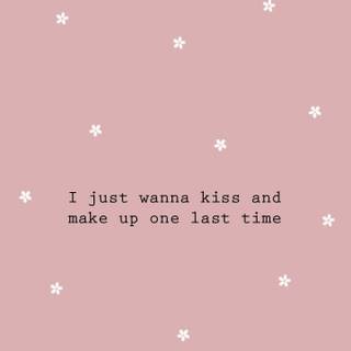 Kiss and Make Up wallpaper