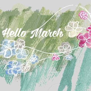 Hello March wallpaper