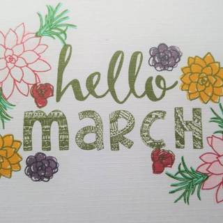 Hello March wallpaper
