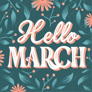 Hello March wallpaper