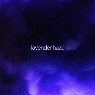 Lavender Haze wallpaper