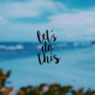 Let's Do It wallpaper
