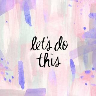 Let's Do It wallpaper