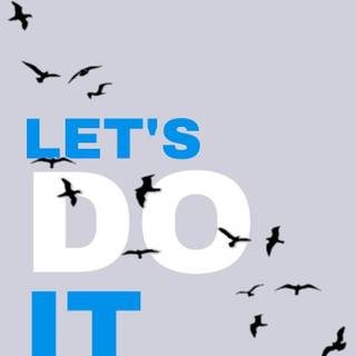 Let's Do It wallpaper
