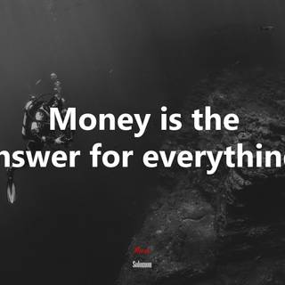 Money is everything wallpaper