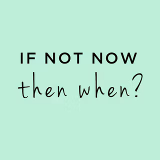 If Not Now Then When wallpaper