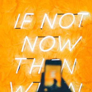 If Not Now Then When wallpaper