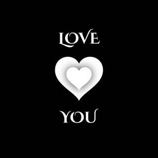 I love you black and white wallpaper