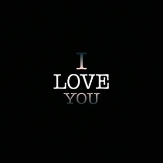 I love you black and white wallpaper