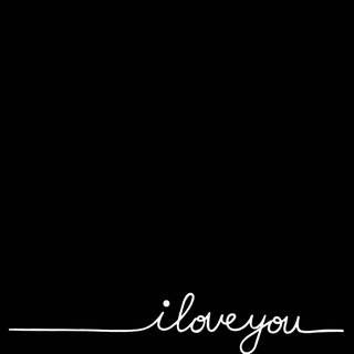 I love you black and white wallpaper