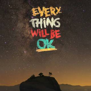 Everything Will Be Okay wallpaper