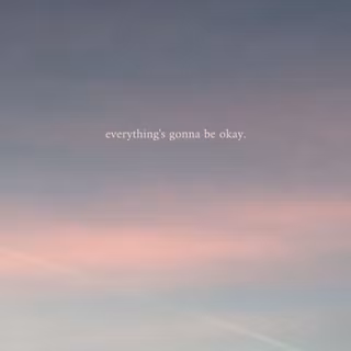 Everything Will Be Okay wallpaper