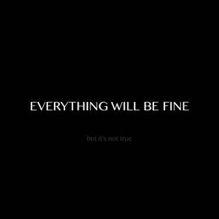 Everything Will Be Okay wallpaper