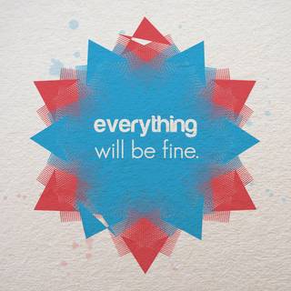 Everything Will Be Okay wallpaper