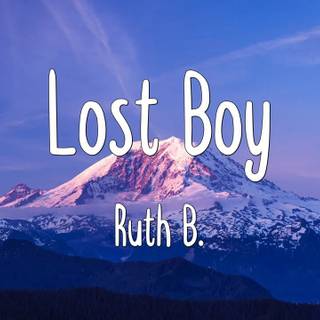 Lost Boy Ruth B wallpaper