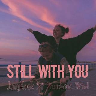 Still With You Jungkook PC wallpaper