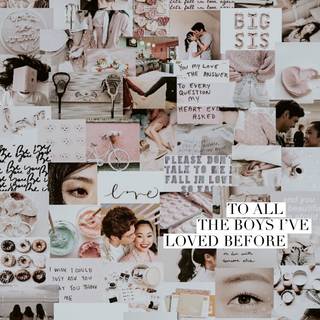 To All The Boys I've Loved Before collage wallpaper