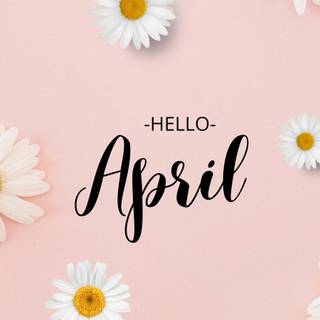 Hello April wallpaper