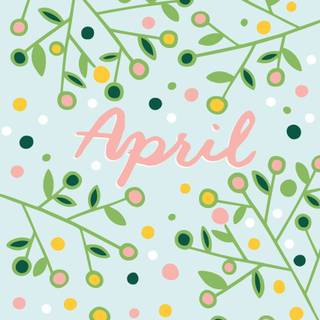 Hello April wallpaper