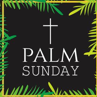 Palm Sunday 2023 wallpaper