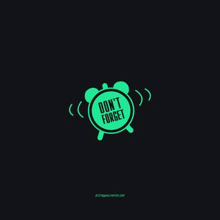 Don't Forget wallpaper