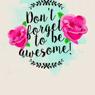 Don't Forget wallpaper