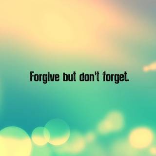 Don't Forget wallpaper