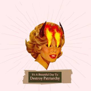 Patriarchy wallpaper