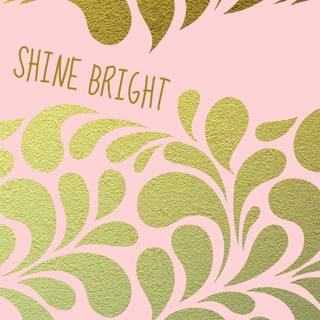 Bright shine wallpaper