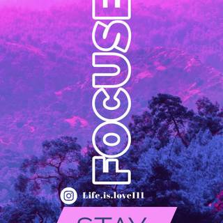 Stay focused iPhone wallpaper