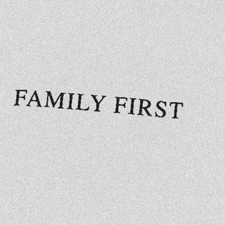 Family first wallpaper