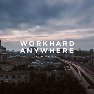 Work hard anywhere wallpaper