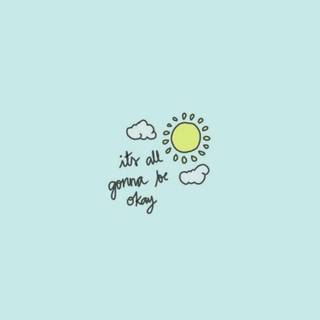 Feel good quotes wallpaper