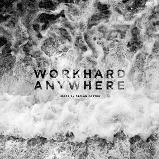 Work hard anywhere wallpaper