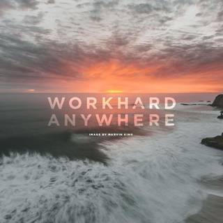 Work hard anywhere wallpaper