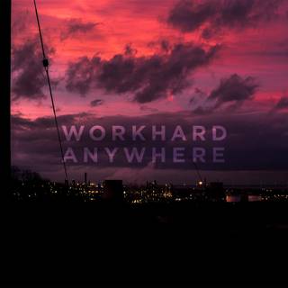 Work hard anywhere wallpaper