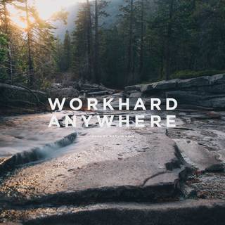 Work hard anywhere wallpaper