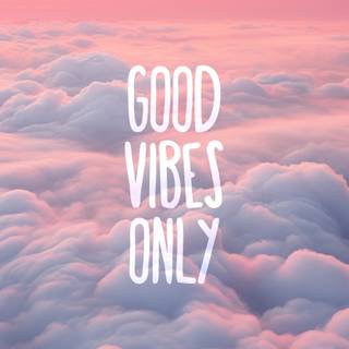 Good vibes 4k wallpaper