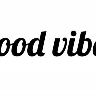 Good vibes 4k wallpaper
