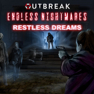 Outbreak: Endless Nightmares Restless Dreams wallpaper